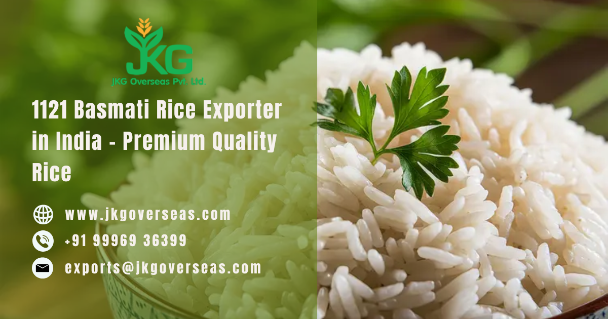 1121 Basmati Rice Exporter in India – Premium Quality Rice
